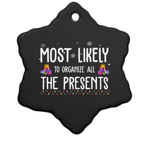 Most Likely To Organize All The Presents Funny Christmas Ceramic Star Ornament