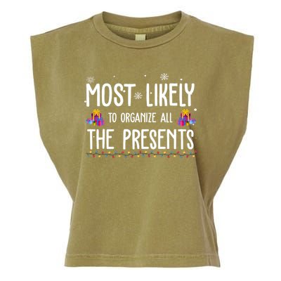 Most Likely To Organize All The Presents Funny Christmas Garment-Dyed Women's Muscle Tee