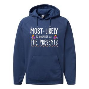 Most Likely To Organize All The Presents Funny Christmas Performance Fleece Hoodie