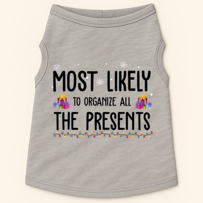 Most Likely To Organize All The Presents Funny Christmas Doggie Tank
