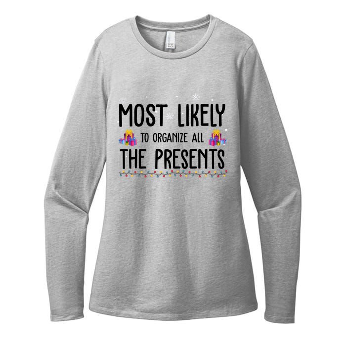 Most Likely To Organize All The Presents Funny Christmas Womens CVC Long Sleeve Shirt