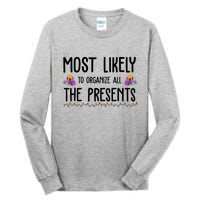 Most Likely To Organize All The Presents Funny Christmas Tall Long Sleeve T-Shirt