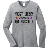 Most Likely To Organize All The Presents Funny Christmas Ladies Long Sleeve Shirt