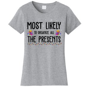 Most Likely To Organize All The Presents Funny Christmas Women's T-Shirt