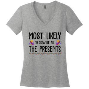 Most Likely To Organize All The Presents Funny Christmas Women's V-Neck T-Shirt