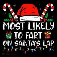 Most Likely To Fart On Santa's Lap Family Christmas Pajamas Tall T-Shirt