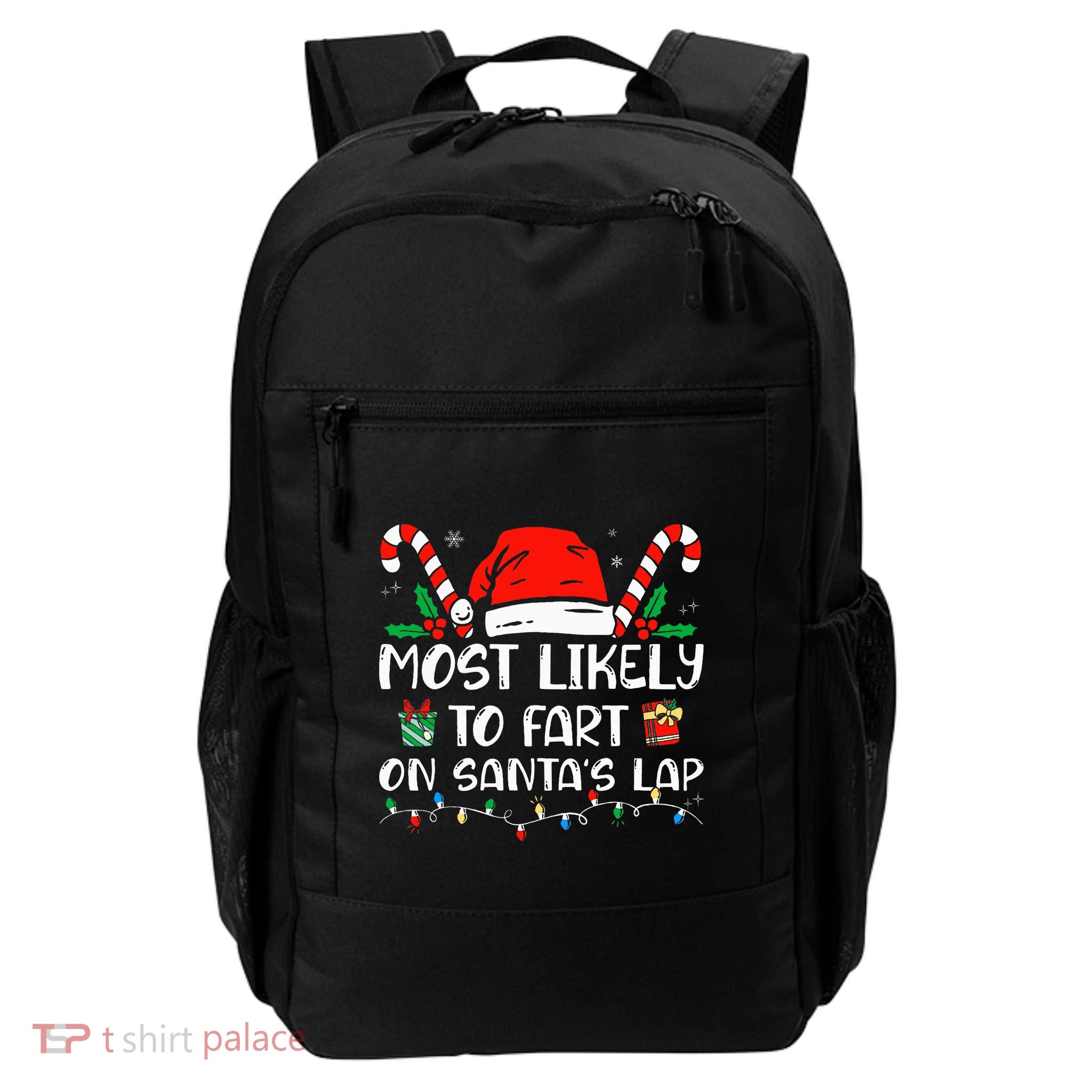 Most Likely To Fart On Santa's Lap Family Christmas Pajamas Backpack