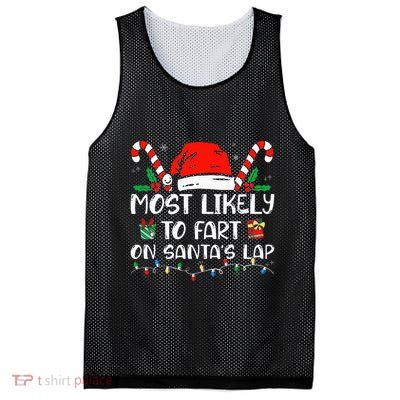 Most Likely To Fart On Santa's Lap Family Christmas Pajamas Mesh Reversible Basketball Jersey Tank