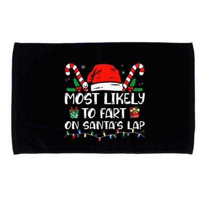 Most Likely To Fart On Santa's Lap Family Christmas Pajamas Microfiber Hand Towel
