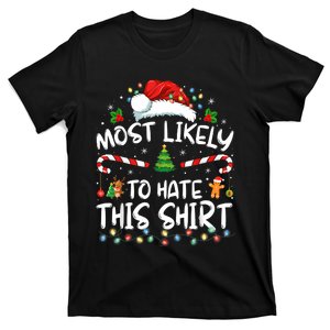 Most Likely To Hate This Family Christmas Pajamas T-Shirt