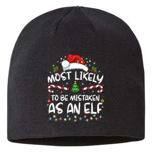 Most Likely To Be Mistaken As An Elf Funny Family Christmas Sustainable Beanie