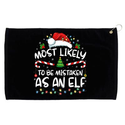 Most Likely To Be Mistaken As An Elf Funny Family Christmas Grommeted Golf Towel