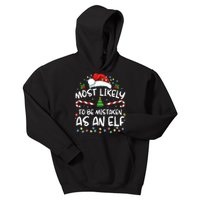 Most Likely To Be Mistaken As An Elf Funny Family Christmas Kids Hoodie