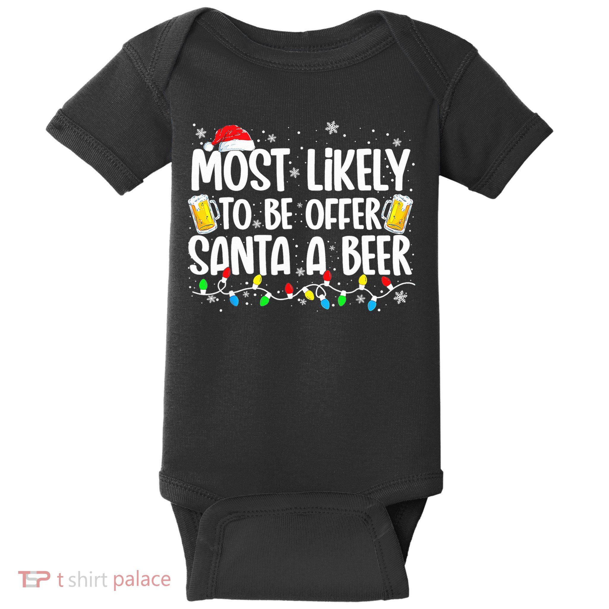Most Likely To Offer Santa A Beer Funny Drinking Christmas  Baby Bodysuit