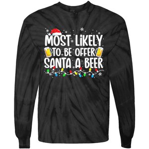 Most Likely To Offer Santa A Beer Funny Drinking Christmas  Tie-Dye Long Sleeve Shirt