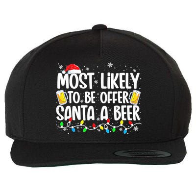 Most Likely To Offer Santa A Beer Funny Drinking Christmas  Wool Snapback Cap