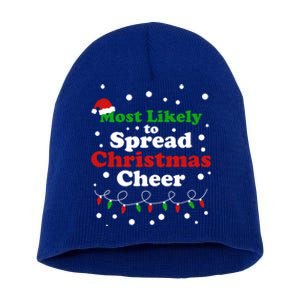 Most Likely To Spread Christmas Cheer Santa Hat Xmas Lights Gift Short Acrylic Beanie