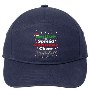 Most Likely To Spread Christmas Cheer Santa Hat Xmas Lights Gift 7-Panel Snapback Hat