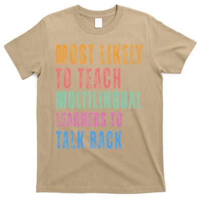 Multilingual Learners To Teach Language Talk Learner T-Shirt