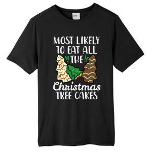 Most Likely To Eat Christmas Tree Cakes Xmas Tall Fusion ChromaSoft Performance T-Shirt