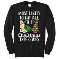 Most Likely To Eat Christmas Tree Cakes Xmas Tall Sweatshirt