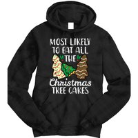 Most Likely To Eat Christmas Tree Cakes Xmas Tie Dye Hoodie