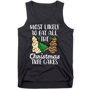 Most Likely To Eat Christmas Tree Cakes Xmas Tank Top