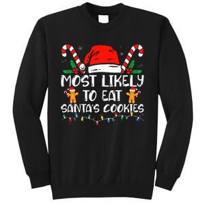 Most Likely To Eat Santas Cookies Family Christmas Pajamas Sweatshirt