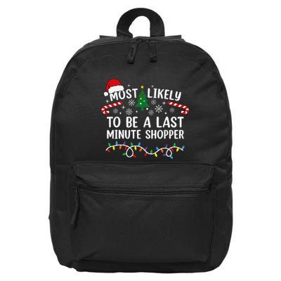 Most Likely To Be A Last Minute Shopper Christmas 16 in Basic Backpack