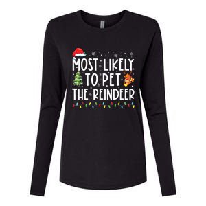 Most Likely To Pet The Reindeer Funny Christmas Womens Cotton Relaxed Long Sleeve T-Shirt