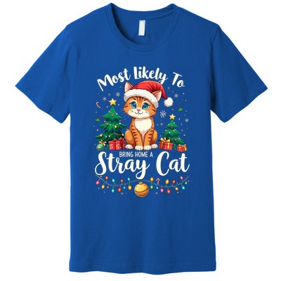 Most Likely To Bring Home A Stray Cat Christmas Santa Hat Cool Gift Premium T-Shirt