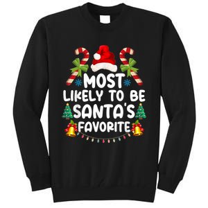 Most Likely To Be SantaS Favorite Matching Christmas Tall Sweatshirt