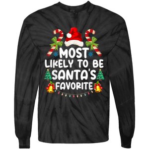 Most Likely To Be SantaS Favorite Matching Christmas Tie-Dye Long Sleeve Shirt