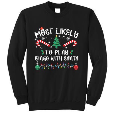 Most Likely To Play Bingo With Santa Christmas Pajama Sweatshirt