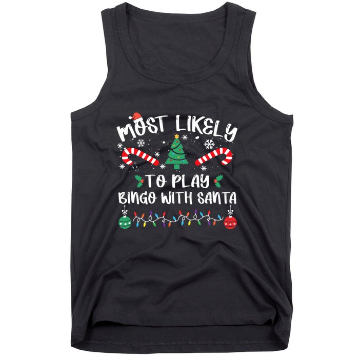 Most Likely To Play Bingo With Santa Christmas Pajama Tank Top