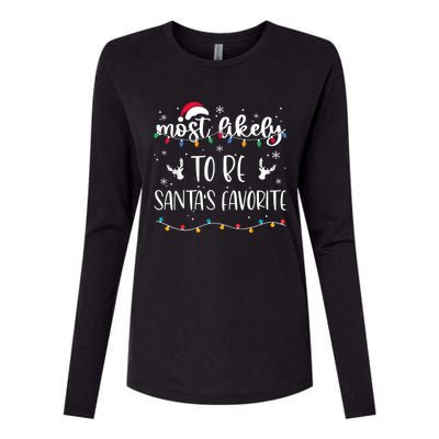 Most Likely To Be SantaS Favorite Matching Christmas Womens Cotton Relaxed Long Sleeve T-Shirt