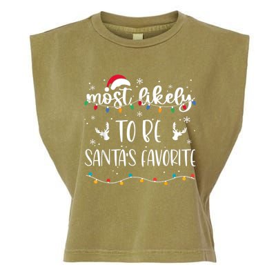 Most Likely To Be SantaS Favorite Matching Christmas Garment-Dyed Women's Muscle Tee