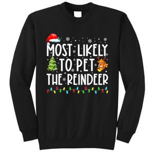 Most Likely To Pet The Reindeer Funny Christmas Sweatshirt