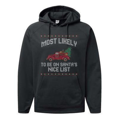 Most Likely To Be On Santas Nice List Funny Ugly Christmas Performance Fleece Hoodie