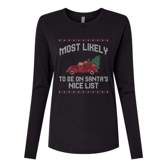 Most Likely To Be On Santas Nice List Funny Ugly Christmas Womens Cotton Relaxed Long Sleeve T-Shirt