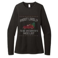 Most Likely To Be On Santas Nice List Funny Ugly Christmas Womens CVC Long Sleeve Shirt