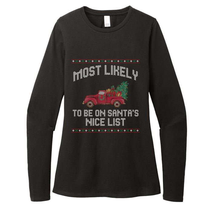 Most Likely To Be On Santas Nice List Funny Ugly Christmas Womens CVC Long Sleeve Shirt