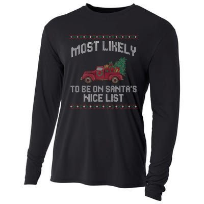 Most Likely To Be On Santas Nice List Funny Ugly Christmas Cooling Performance Long Sleeve Crew