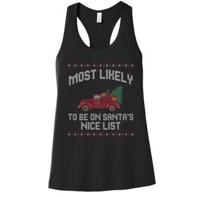 Most Likely To Be On Santas Nice List Funny Ugly Christmas Women's Racerback Tank