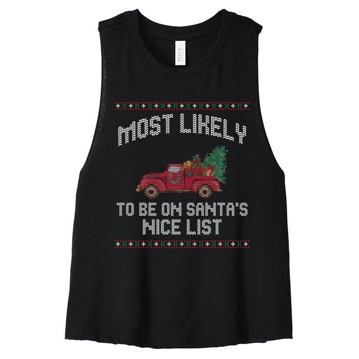 Most Likely To Be On Santas Nice List Funny Ugly Christmas Women's Racerback Cropped Tank