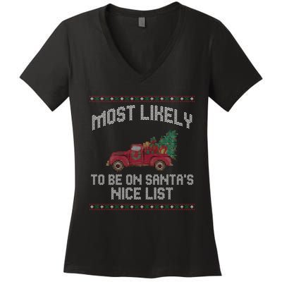 Most Likely To Be On Santas Nice List Funny Ugly Christmas Women's V-Neck T-Shirt