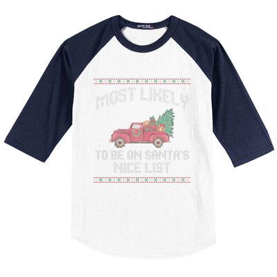 Most Likely To Be On Santas Nice List Funny Ugly Christmas Baseball Sleeve Shirt