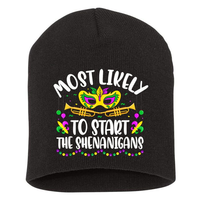 Most Likely To Start All The Shenanigans Family Mardi Gras Short Acrylic Beanie