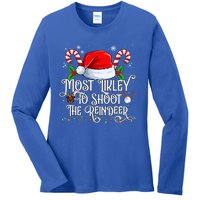 Most Likely To Shoot The Reindeer Matching Family Gift Ladies Long Sleeve Shirt