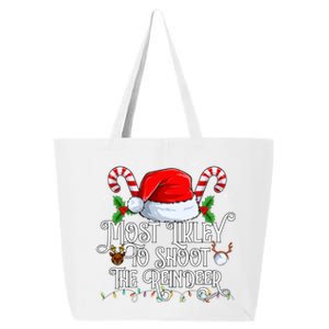 Most Likely To Shoot The Reindeer Matching Family Gift 25L Jumbo Tote